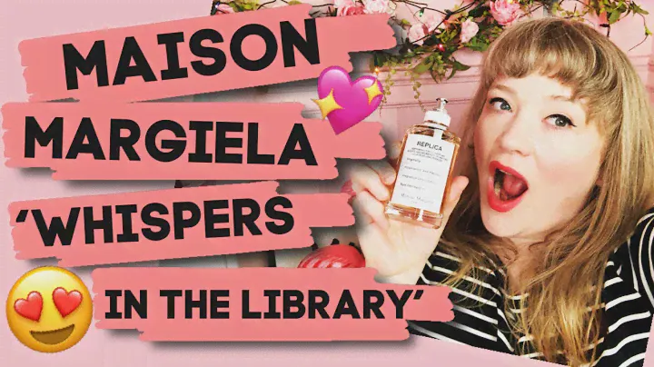 Maison Margiela Replica 'Whispers In The Library' Perfume Review