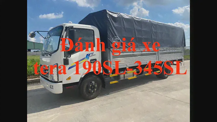 Đánh giá xe tải tera 190SL 1.9 tấn thùng 6m2 và tera 345SL 3.5 tấn thùng 6m2/ 0901419288