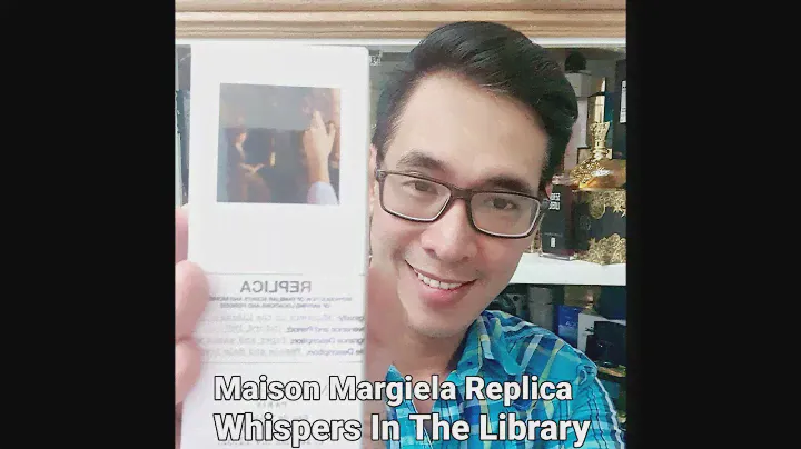 (Review Nước Hoa) Maison Margiela | Replica Whisper In The Library - Lời thì thầm quá nhỏ! (Đập hộp)