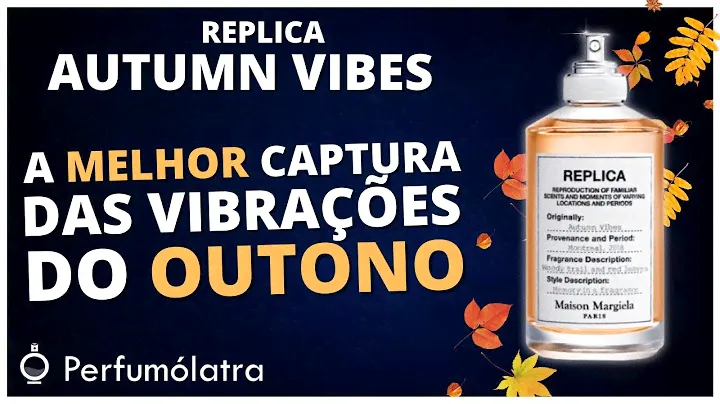 REPLICA AUTUMN VIBES | O Melhor Para O Outono? #melhoresperfumes