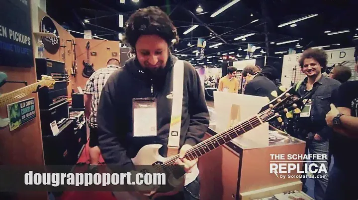 Doug Rappoport | Solodallas | The Schaffer Replica Pedal NAMM 2014